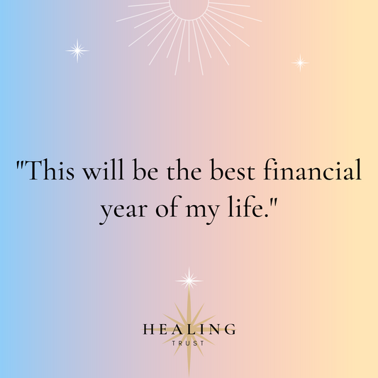 "This will be the best financial year of my life."